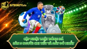 Luật Bóng Đá Sân 9 Người