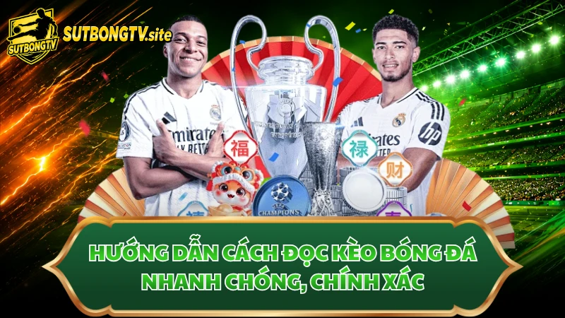 Cách Đọc Kèo Bóng Đá