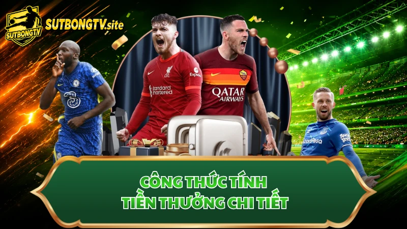 Công thức tính tiền thưởng chi tiết